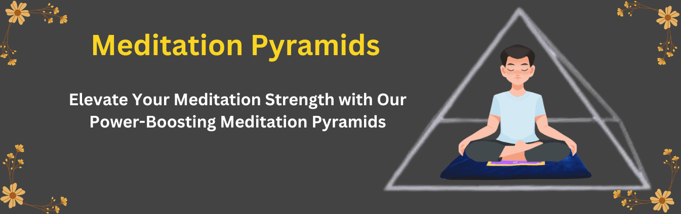 Pyramid / Medation Pyramid