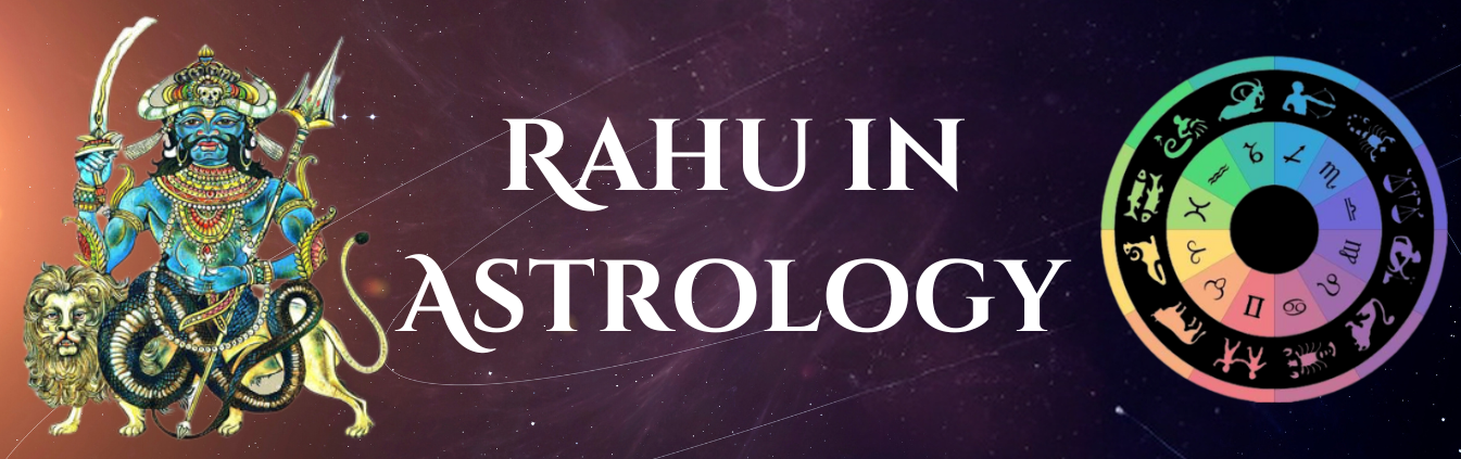 Planet Rahu in Astrology Meaning